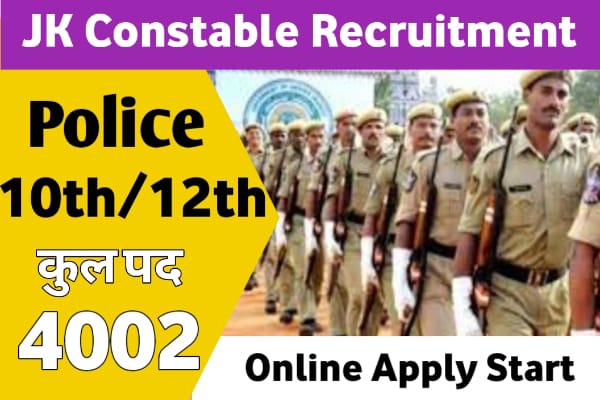 JK Constable Recruitment 2024 Out Notification 4002 Post, Online Apply Start 