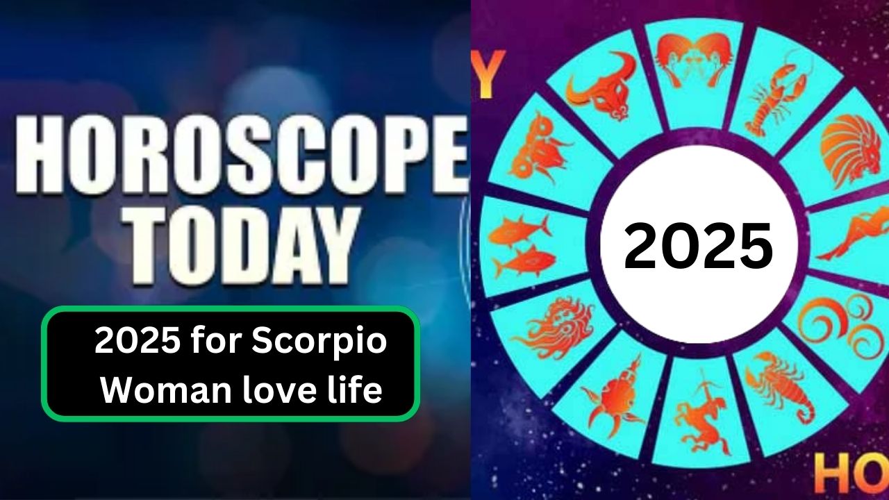 2025 for Scorpio Woman love life